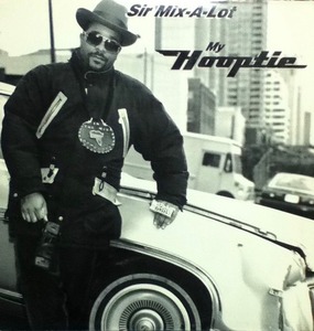 【廃盤12inch】SIR MIX-A-LOT / My Hooptie