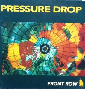 【廃盤2LP】PRESSURE DROP / FRONT ROW