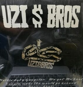 【廃盤12inch】Uzi $ Bros / Nothin' But A Gangster 