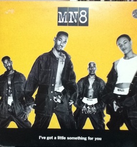 【廃盤12inch】MN8 / I've Got A Little Something For You