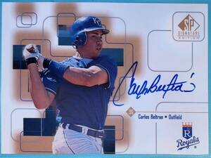 1999 Upper Deck SP Signature Carlos Beltran auto カルロス・ベルトラン 直筆サインカード