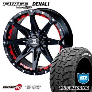 4本セット フォース デナリ DENALI 17x8.0J 6/139.7 +20 MBKM MONSTA モンスタ マッドウォーリア M/T 265/70R17 WL FJクルーザー