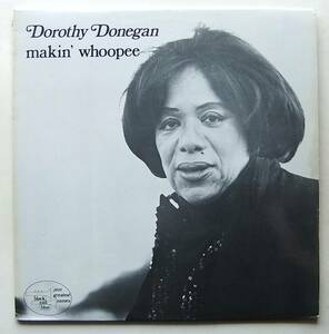 ◆ DOROTHY DONEGAN / Makin' Whoopee ◆ Black and Blue 33.146 (France) ◆