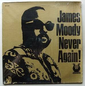 ◆ JAMES MOODY / Never Again ! ◆ Muse MR 5001 (promo) ◆