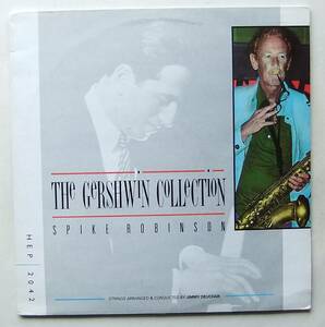 ◆ SPIKE ROBINSON / The Gershwin Collection ◆ Hep 2042 (England) ◆