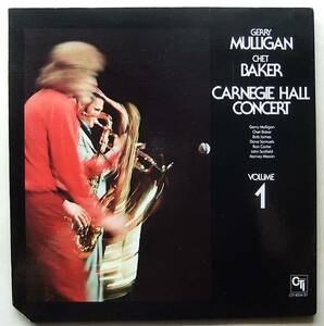 ◆ GERRY MULLIGAN - CHET BAKER / Carnegie Hall Concert Volume 1 ◆ CTI 6054 S1 (VAN GELDER) ◆ V
