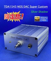 【新発売】TDA1543 NOS DAC Super Custom ”SilverShadow 2”_画像1