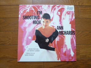 LP ANN RICHARDS / I'M SHOOTING HIGH