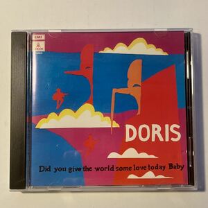 Doris Did You Give The World Some Love Today Baby You Never Come Closer Beatmaker Doris Svensson Billy Taylor