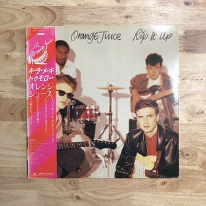 LP ORANGE JUICE オレンジ・ジュース/RIP IT UP キ・ラ・メ・キ・トゥモロー['82年2作目:帯:MALCOLM ROSS(JOSEF K)]★フリッパーズ・ギター