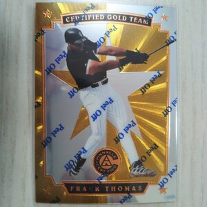 1円スタート【レア】FRANK THOMAS 1997 PINNACLE CERTIFIED CERTIFIED GOLD TEAM