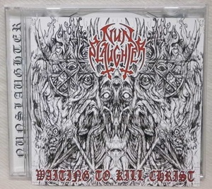★NunSlaughter / Waiting To Kill Christ★2002年 廃盤CD★反キリスト デスメタル US DEATH METAL