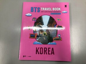 ★　【BTS TRAVEL BOOK KOREA トラベルブック JAPAN EDITION　2022年】164-02401