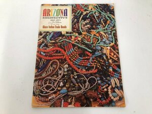 ★　【洋雑誌 ARIZONA HIGHWAYS 1971 Glass Indian Trabe Beads インディアン アクセサリー ビン …】179-02402