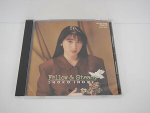 ★　【CD SHOKO INOUE Fellow&Steady　井上昌己 tauras records 東芝EMI】140-02402