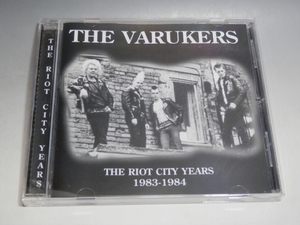 ☆ THE VARUKERS ヴァルーカーズ THE RIOT CITY YEARS 輸入盤CD