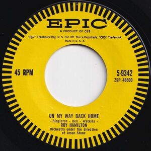 Roy Hamilton On My Way Back Home / A Great Romance Epic US 5-9342 205720 R&B R&R レコード 7インチ 45