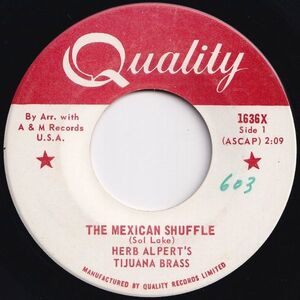 Herb Alpert's Tijuana Brass The Mexican Shuffle / Numero Cinco Quality US 1636X 205727 JAZZ ジャズ レコード 7インチ 45