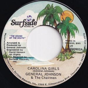 General Johnson, Chairmen Carolina Girls / Down At The Beach Club Surfside US SR 800902 205797 SOUL ソウル レコード 7インチ 45