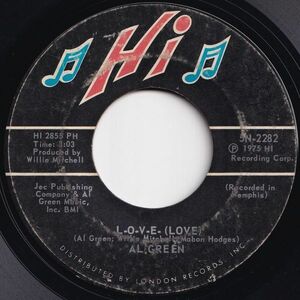 Al Green L-O-V-E- (Love) / Wish You Were Here Hi US 5N-2282 205846 SOUL ソウル レコード 7インチ 45