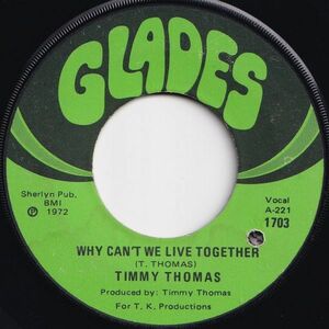 Timmy Thomas Why Can't We Live Together / Funky Me Glades US 1703 205872 SOUL ソウル レコード 7インチ 45
