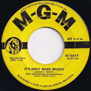 Conway Twitty It's Only Make Believe / I'll Try MGM US K12677 205944 R&B R&R レコード 7インチ 45