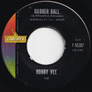 Bobby Vee Rubber Ball / Everyday Liberty US F-55287 205942 R&B R&R レコード 7インチ 45