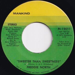 Freddie North Sweeter Than Sweetness / I Did The Woman Wrong Mankind US M-12011 205991 SOUL ソウル レコード 7インチ 45