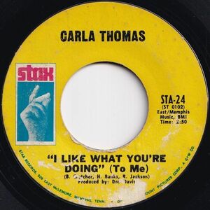 Carla Thomas I Like What You're Doing (To Me) / Strung Out Stax US STA-24 206012 SOUL ソウル レコード 7インチ 45