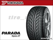 2本以上注文～在庫有 ヨコハマ パラダ スペックX PA02 2023年製 285/45R22 114V□180 送込2本67400円/4本134800円 YOKOHAMA PARADA【4852】_画像1