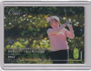 【ウーチャイェン】 epoch エポック 2023 エポックワン 10枚限定 ホロスペクトラ 加賀電子カップ JLPGA ルーキーカード RC 女子プロゴルフ