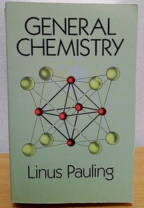 General Chemistry　Linus Pauling Dover Books on Chemistry 一般化学