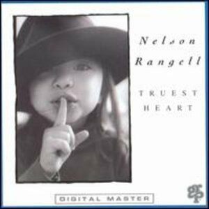 中古CD ☆ Truest Heart Nelson Rangell　ネルソン・ランジェル