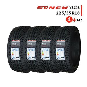 4本セット 225/35R18 2023年製造 新品サマータイヤ SUNEW YS618 送料無料 225/35/18