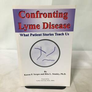 ◆Confronting Lyme Disease: What Patient Stories Teach Us 本 ペーパーバック カレン・P・イェルゲス リタ・L・スタンリー　【24/0223/0