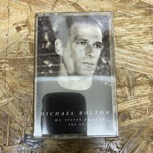 シPOPS,ROCK MICHAEL BOLTON - MY SECRET PASSION アルバム TAPE 中古品