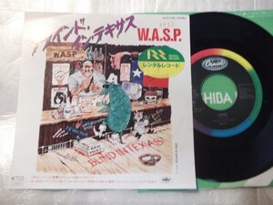 【シングル】「W.A.S.P./ブラインド・イン・テキサス」東芝