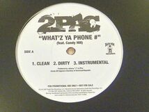 2pac What'z Ya Phone # 限定US正規プロモオンリー12インチ未使用 Picture Me Rollin' Candy Hill Butch Cassidy Kurupt Koch Records_画像1
