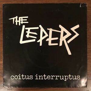 THE LEPERS / Coitus Interruptus（1979/US）Orig.7inch ベリーレア【パンク天国/KBD/punk/powerpop/newwave】