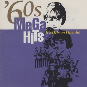 メガ・ヒッツ MEGA HITS '60S ～懐かしの洋楽ヒット・パレード～ / 1997.12.17 / オムニバス盤 / BVCM-2602