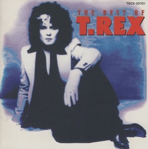 T.レックス T.REX / ベスト・オブ・T.レックス THE BEST OF T.REX / 1994.04.21 / ベストアルバム / TECX-20701