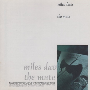 マイルス・デイヴィス MILES DAVIS / 月の光の陰で THE MUTE / 1988.09.21 / 1954-56年録音 / Prestige / VDJ-28046