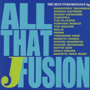 オール・ザット・J-フュージョン ALL THAT J-FUSION / 2002.06.21 / オムニバス / ビクター / VICJ-60949