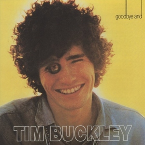 ティム・バックリィ TIM BUCKLEY / グッバイ・アンド・ハロー GOODBYE AND HELLO / 1998.08.26 / 2ndアルバム / 1967年作品 / AMCY-2837