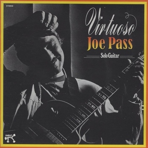 ジョー・パス JOE PASS / ヴァーチュオーゾ VIRTUOSO / 1991.03.25 / 1973年作品 / PABLO / VICJ-23536