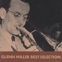 グレン・ミラー ベスト・セレクション GLENN MILLER:BEST SELECTION / 1994.08.03 / 指揮:レイ・マッキンレー / BVCJ-2601_画像1