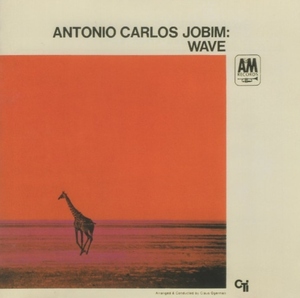 アントニオ・カルロス・ジョビン ANTONIO CARLOS JOBIM / 波 WAVE / 2003.04.23 / 1967年録音 / 24Bitマスタリング / A＆M / UCCU-5007
