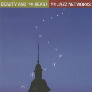 ザ・ジャズ・ネットワークス THE JAZZ NETWORKS / 美女と野獣 BEAUTY AND THE BEAST / 1993.02.24 / NOVUS-J / BVCJJ-601