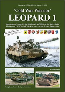 タンコグラッド 冷戦期の戦士 レオパルド1 冷戦期の演習に参加したレオパルド1 主力戦車 模型資料本