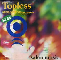 A00578501/LP/SALON MUSIC (サロン・ミュージック・竹中仁見・吉田仁)「Topless (1985年・C20A-0425・ニューウェイヴ・シンセポップ)」_画像1